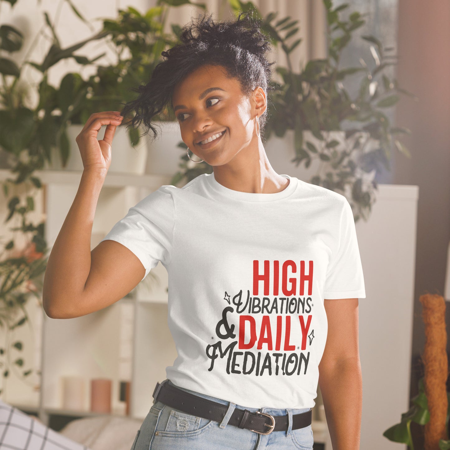 Short-Sleeve Unisex T-Shirt - "High Vibrations..."